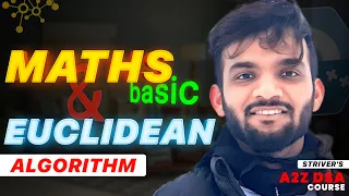 Basic Maths for DSA Euclidean Algorithm Strivers A2Z DSA Course