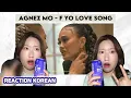 [REACTION KOREAN] AGNEZ MO - F Yo Love Song (Official lyrics video)