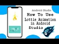 How to use lottie Animations in your Android App Create cool Animations in Android using Lottie