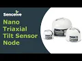 Nano Triaxial Tilt Sensor Node - Senceive