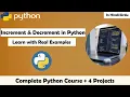 Increment and Decrement Operator in Python Tahseen Talks