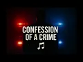 Download Lagu Crime Confession Music