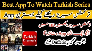 how to to watch turkish dramas series in urdu 2023 best app to watch turkish drama in full hd