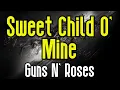 Download Lagu Sweet Child O' Mine (KARAOKE) | Guns N' Roses