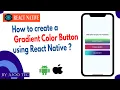 How to create a Gradient Color Button using react native in Hindi