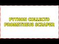 python collectd prometheus scraper