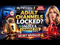 Adult Channels Locked on MYTVOnline 3 How to Unlock Change the Password 2026