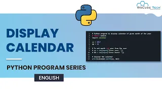 Python Calendar Display Calendar in Python Programming English