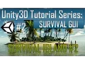 Creating a Survival Game in Unity Part 2 - Survival GUI
