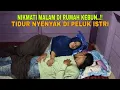 BERMALAM DI RUMAH KEBUN TERASA DI HOTEL..!! TIDUR NYENYAK DI PELUK ISTRI