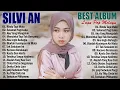 Lagu Silvi An Full Album Terbaru 2024 - Rindu Tapi Malu