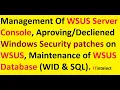 Microsoft WSUS Server Console management Approve Security patches declined updated