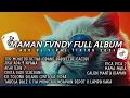DJ MAMAN FVNDY FULL ALBUM | TOR MONITOR KERUA🎵ALAMAK - JIKA ADA 9 NYAWA - DJ TIKTOK TERBARU 2025