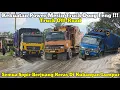 Lagu Kekuatan Truck Dong Feng || Tidak Ada Pilihan Semua Sopir Berjuang Keras Melewati Kubangan Lumpur