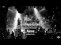 Bishops Green - Alone