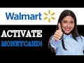 How To Activate Walmart Moneycard 2025