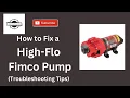 How to Fix a Fimco High-Flo Pump Troubleshooting Tips