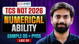 TCS NQT 2026 | Numerical Ability | Sample Questions + PYQs | Lecture 1