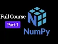 Complete Numpy Course In Hindi Part 1