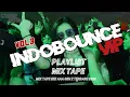 Lagu INDOBOUNCE x BKB VIP EEE AAA MIXTAPE VOL 3