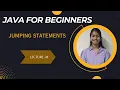 Jumping statements in Java Break continue statement empty loop infinite loop Java for beginners L18