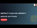 Abstract class and Abstract method in Python Python programming Inheritance