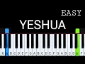 Yeshua Easy Piano Tutorial