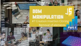 DOM Manipulation Part 1 Creating Inserting Cloning Removing Elements from DOM Codefreak