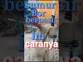 Download Lagu Cara ampuh untuk sumur bor yang keruh dan berpasir.#short