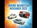 Wiking November 2025 Neuheiten im Check – Dieses Modell-Vorbild hätte niemand erwartet! 😲