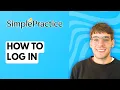 How to Log In to SimplePractice 2026 Full Guide