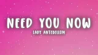 Download Lady Antebellum - Need You Now (Lyrics) MP3