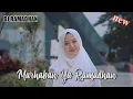 Download Lagu Marhaban Ya Ramadhan - Dewi Hajar (DJ VERSION)