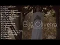 Download Lagu Eliã Oliveira Os Principais Lançamentos