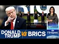 Download Lagu Why Trump’s Trade War Could Strengthen BRICS | Vantage with Palki Sharma