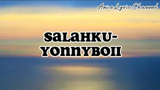 Download Yonnyboii - Salahku Lyric MP3