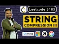 String Compression III Leetcode 3163 Two Pointer String