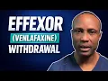 The WORST Part About Taking Effexor Brutal Wit rawal