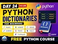 DAY 24 LIVE Python Dictionaries for Beginners Create Dictionary Important Methods