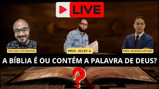 a Bíblia é ou contém a Palavra de DEUS ???