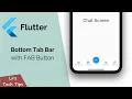 Flutter Bottom Tab Bar Navigation with FAB Button