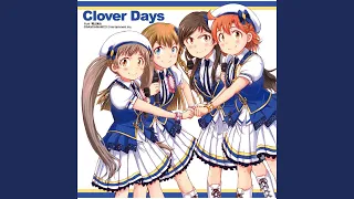 【Clover Days】Clover [矢吹可奈・北沢志保・箱崎星梨花・高坂海美]（漫画『アイドルマスター ミリオンライブ！ Blooming Clover』付属楽曲）