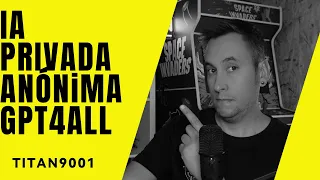 ¡Usa IA de forma anónima! 🚫💻 GPT4All: Tu propia IA privada sin depender de la nube