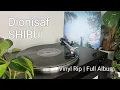 Download Lagu Dionisaf - Shibui | Full Album | Vinyl Rip