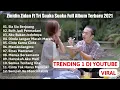 Download Lagu ZINIDIN ZIDAN FT TRI SUAKA SIA SIA KU BERJUANG FULL ALBUM TERBARU 2021