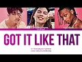 Download Lagu B.I X Destiny Rogers X Tyla Yaweh - GOT IT LIKE THAT (Colour Coded Lyrics Han/Rom/Eng)