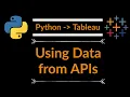 How to use Python to get data from an API to Tableau VScode