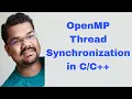 Thread Synchronization in Using OpenMP Easy Examples Explanation