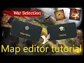 War selection quick detailed map editor tutorial 2023