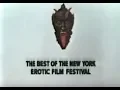 The Best of the New York Erotic Film Festival 1974 - Trailer